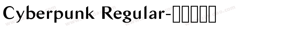Cyberpunk Regular字体转换